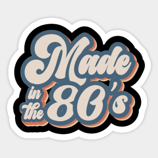 Made in the 80's Sticker